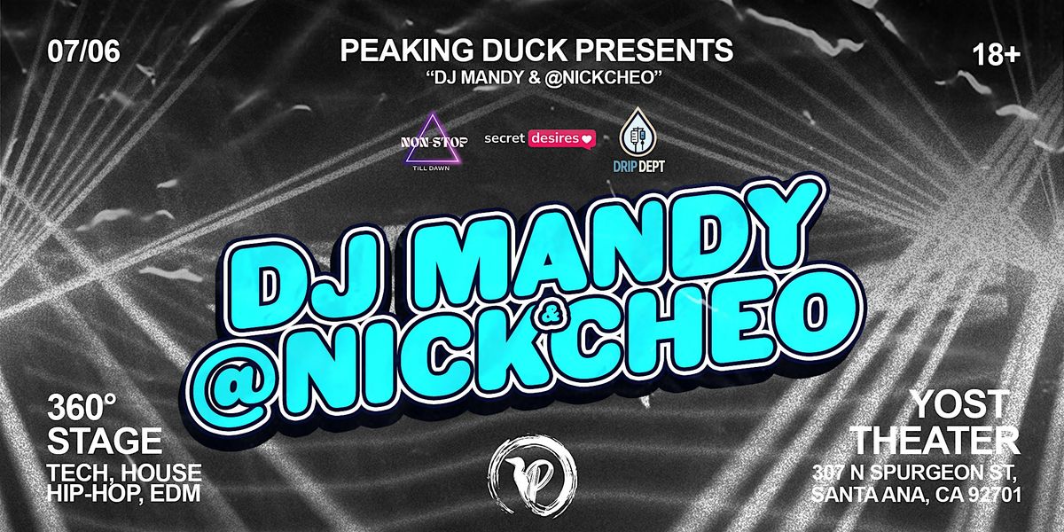 Peaking Duck Presents: DJ Mandy & @nickcheo