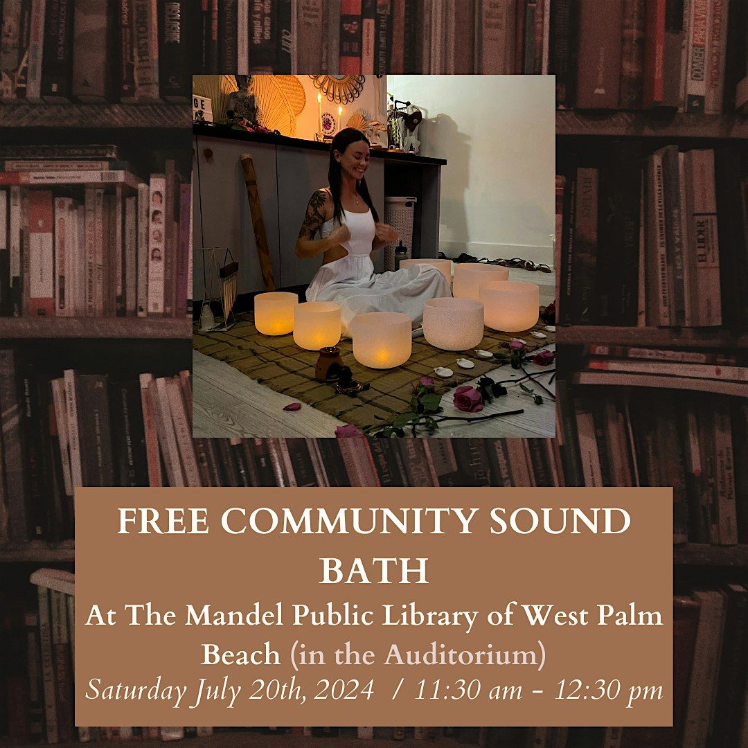 Free Community Sound Bath at the Mandel Public Library of West Palm Beach