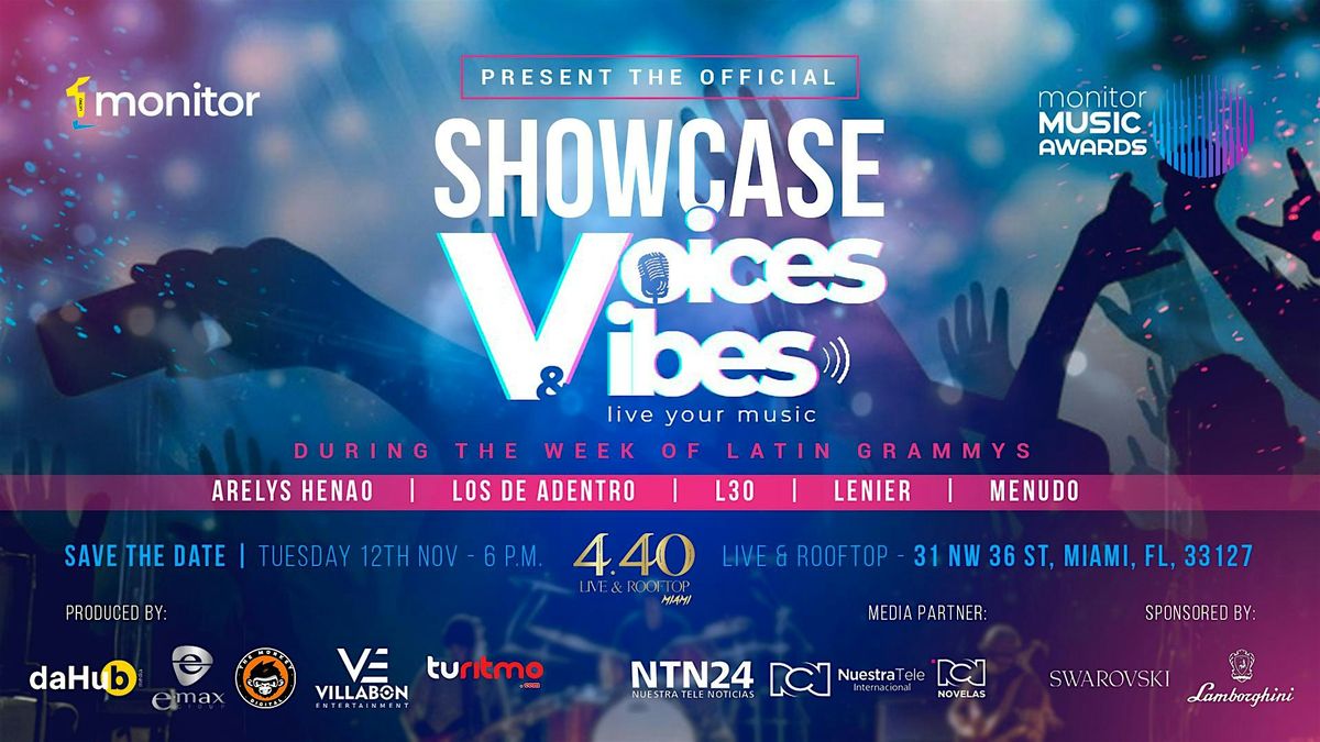 The official Monitor Latino showcase Voices & Vibes