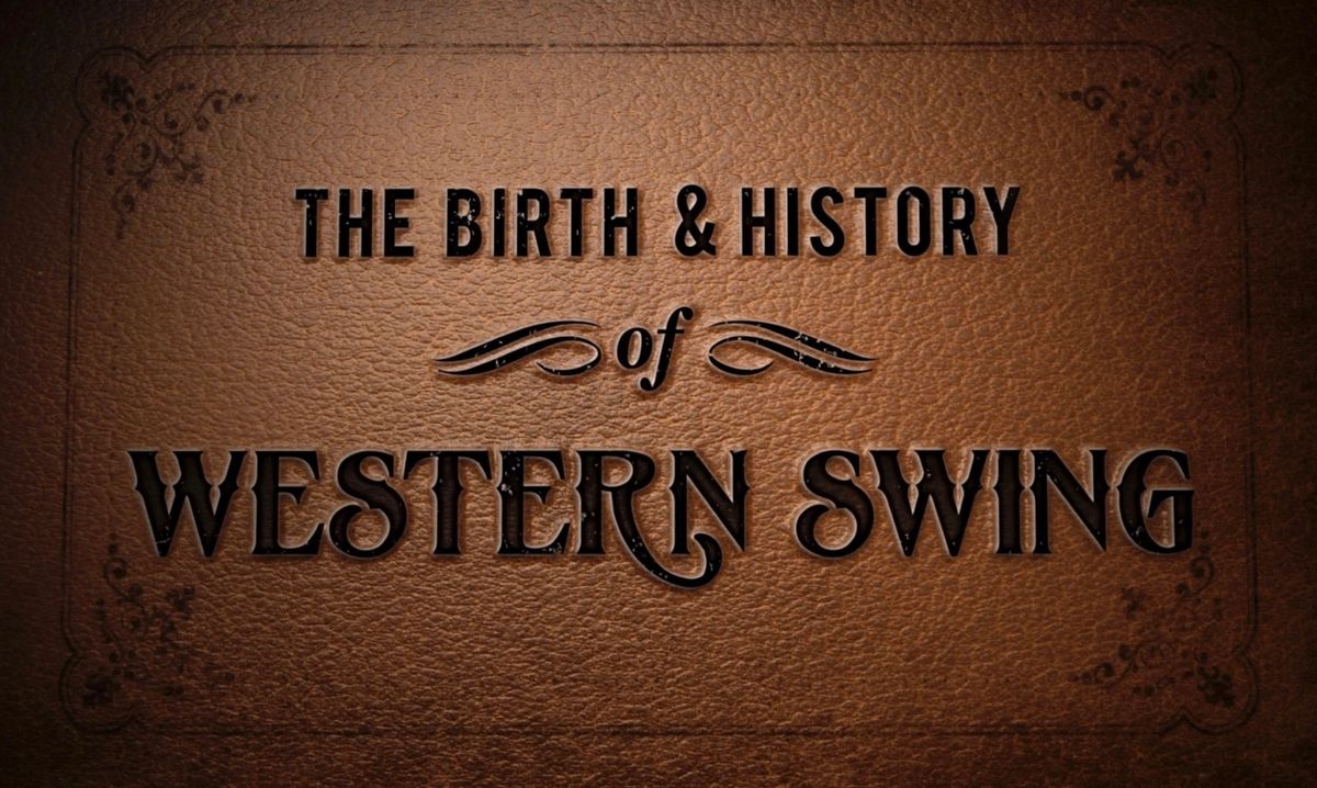 The Birth and History of Western Swing | Q&A and Performance