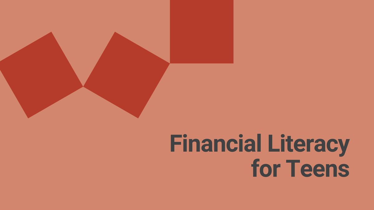 Financial Literacy for Teens