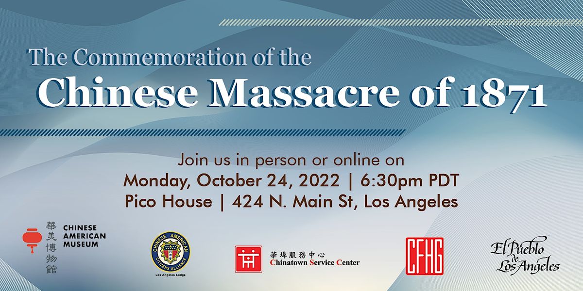 The Commemoration of the Chinese Massacre of 1871