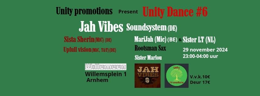 Unity Dance #6\/Jah Vibes Soundsystem\/Sis Sherin\/Upfull Vision\/Marijah\/Sis LT\/Rootsman Sax\/Sis Marlou