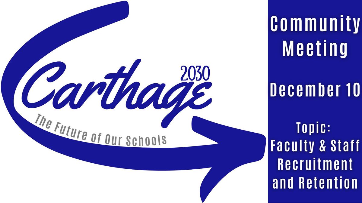 Carthage 2030: Community Meeting - Faculty and Staff Recruitment and Retention