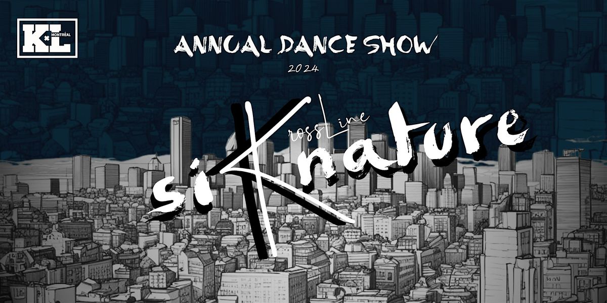 siKnature - KrossLine 2024 annual dance show