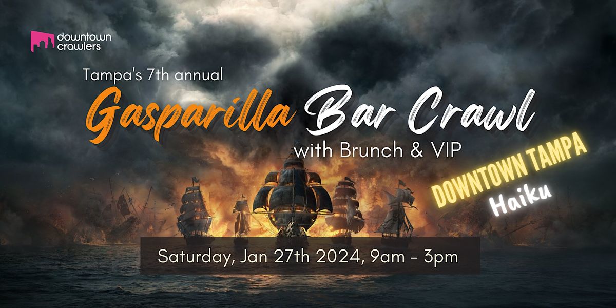 7th Annual Gasparilla Bar Crawl, Brunch & VIP - Tampa (Haiku)