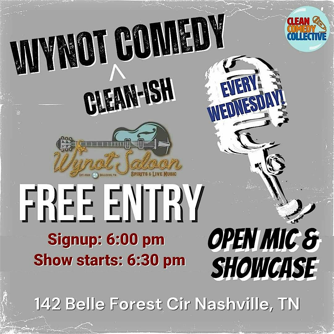 Clean Comedy Open Mic at Wynot's Saloon