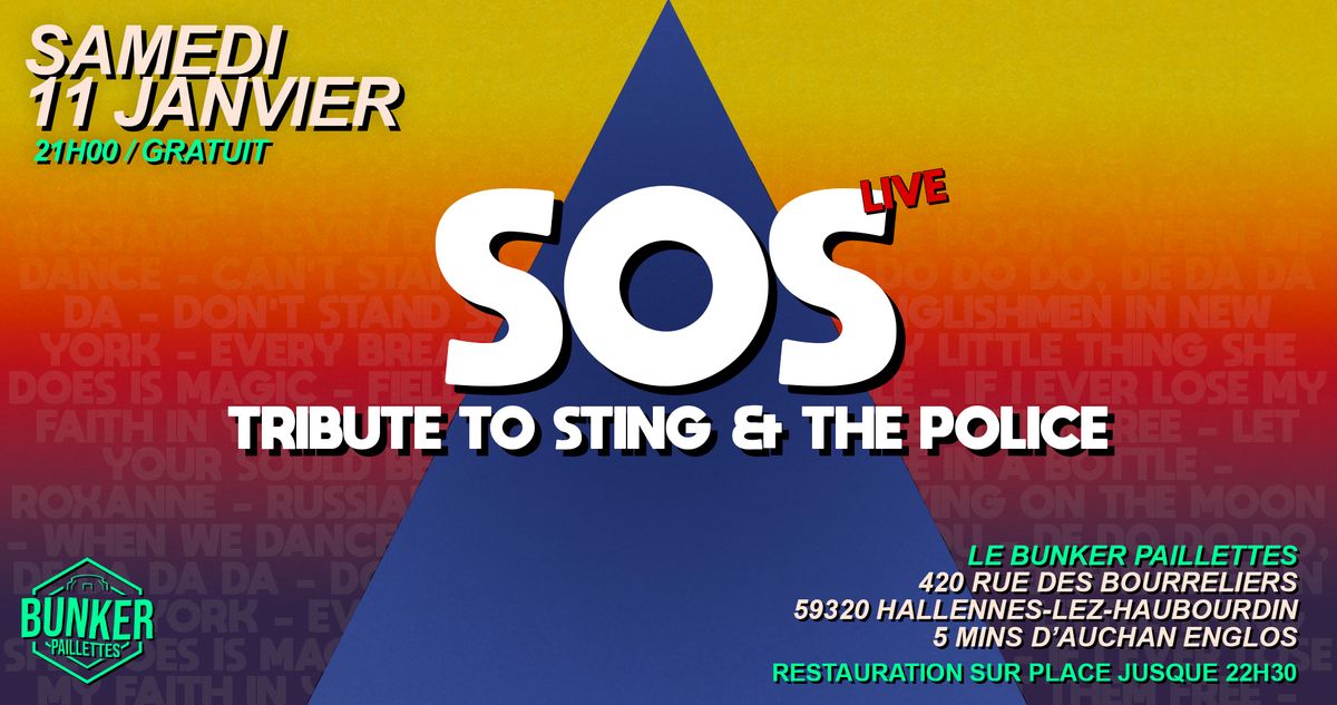 \ud83c\udfb8 SOS LIVE _ TRIBUTE TO STING & THE POLICE _ GRATUIT \ud83c\udfb8