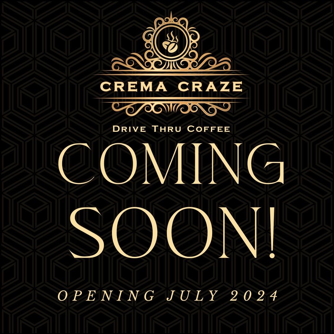 Crema Craze Grand Opening