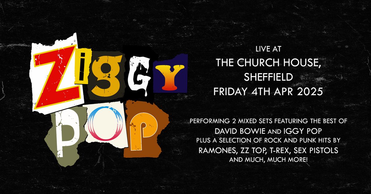 Ziggy Pop Live @ The Church House, Sheffield