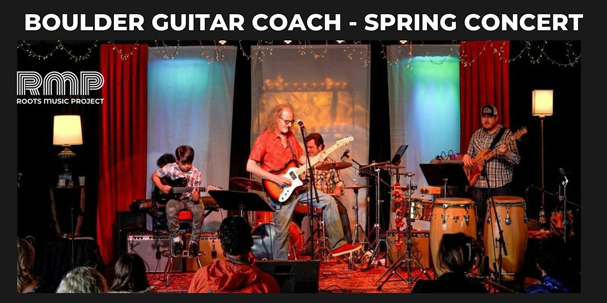 Boulder Guitar Coach \u2013 Spring Concert