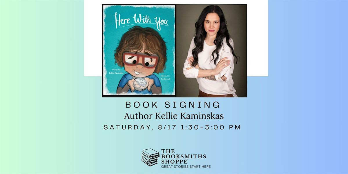 Book Signing with Author Kellie Kaminskas: Saturday 8\/17 at 1:30 PM