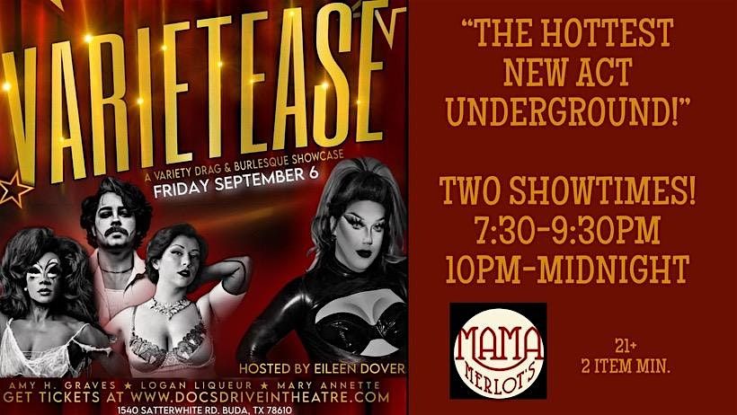 VARIETEASE: A Variety Drag & Burlesque Showcase at Mama Merlot's