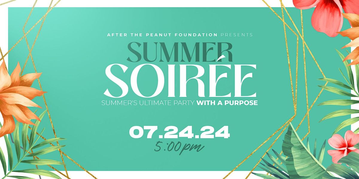 Summer Soir\u00e9e for a Cause