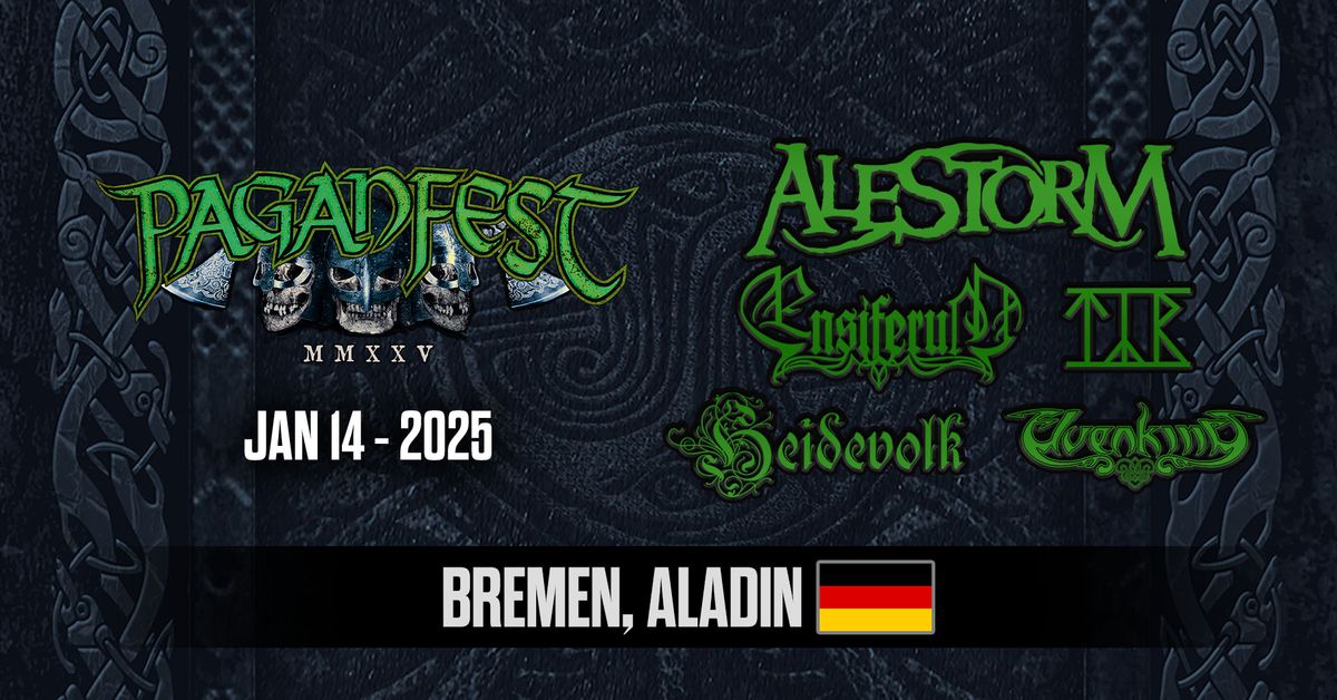 Paganfest MMXXV Bremen - Alestorm, Ensiferum, T\u00fdr, Heidevolk, Elvenking