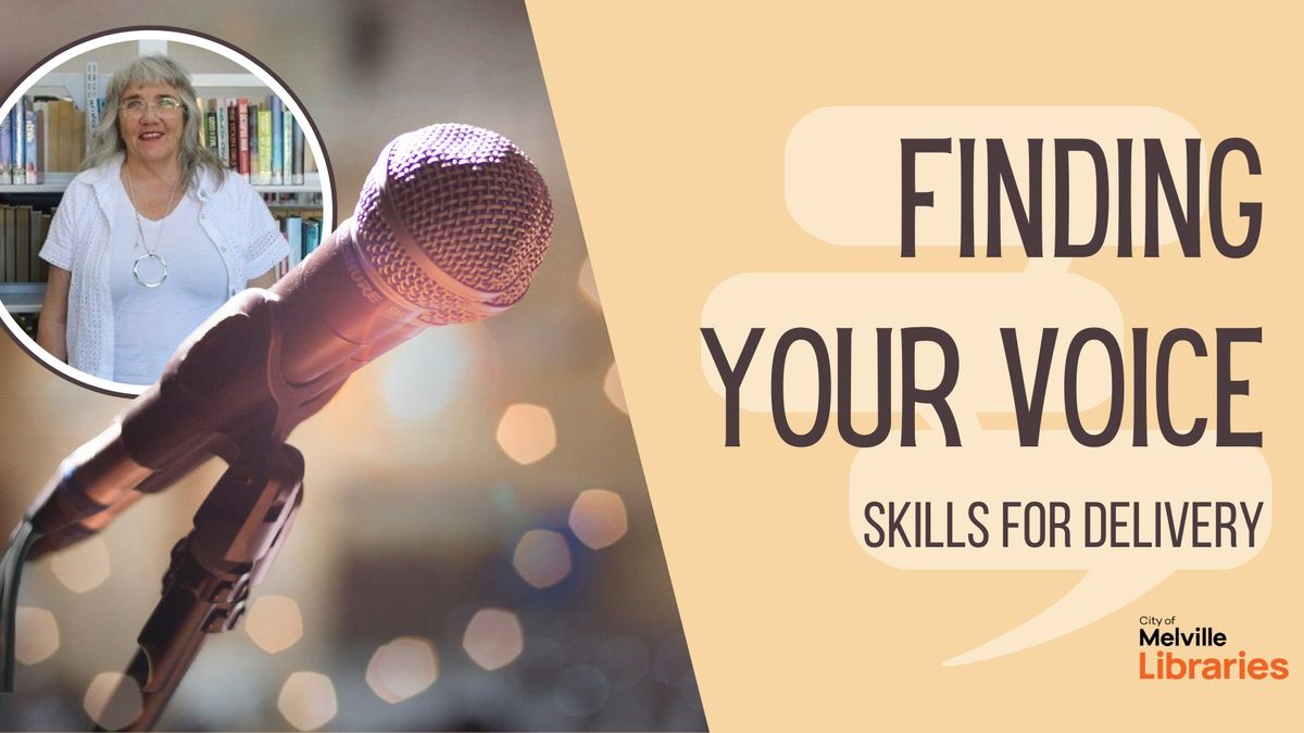 Finding your voice - Skills for delivery