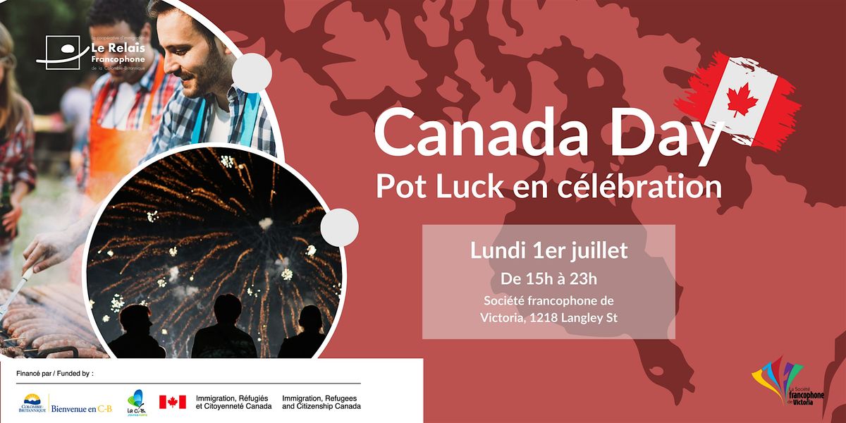 Canada Day - Pot Luck \u00e0 Victoria