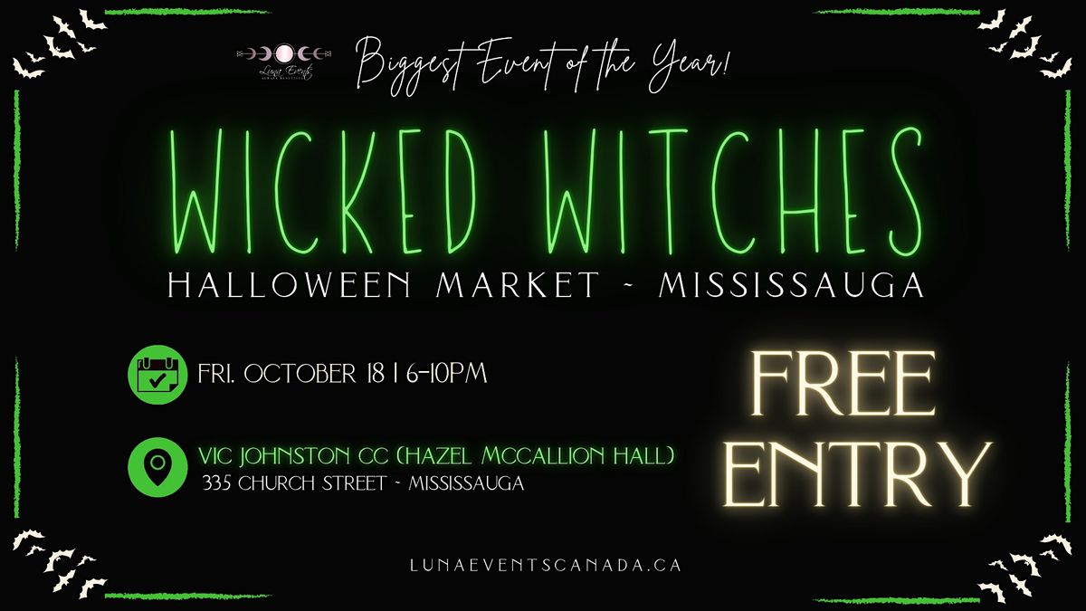 WICKED WITCHES HALLOWEEN MARKET IN MISSISAUGA!