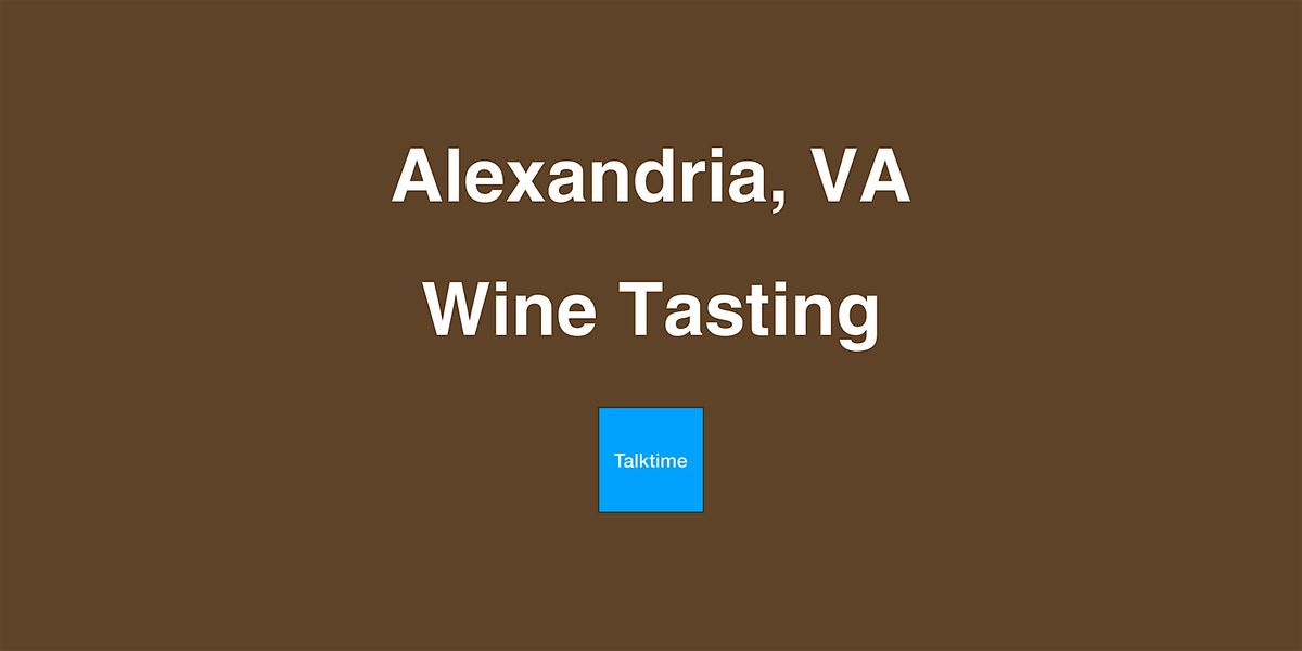 Wine Tasting - Alexandria