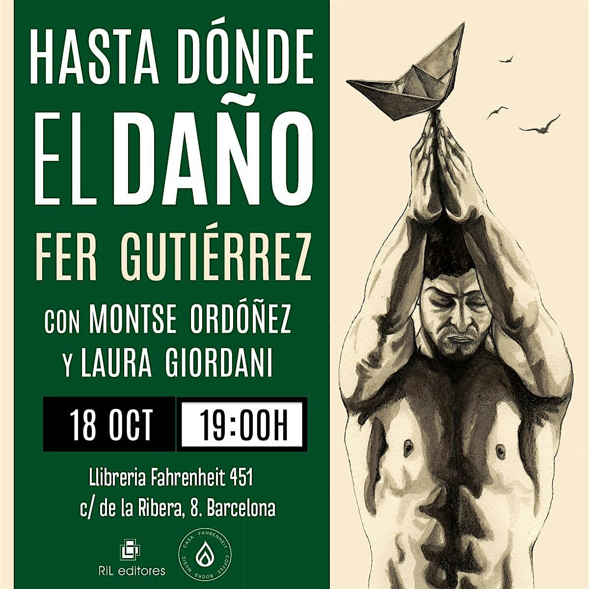 Libro de poemas "Hasta d\u00f3nde el da\u00f1o" de Fer Guti\u00e9rrez. Con Montse Ordo\u00f1ez y Laura Giordani.