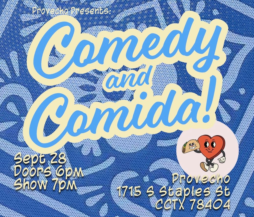 Comedy and Comida!