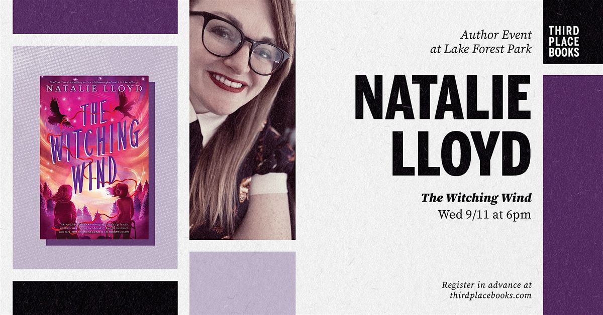 Natalie Lloyd presents 'The Witching Wind'