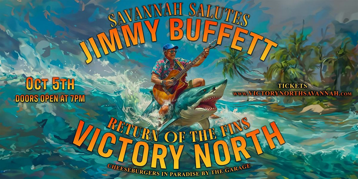 Savannah Salutes Jimmy Buffett Pt. 2 - Return of the Fins!