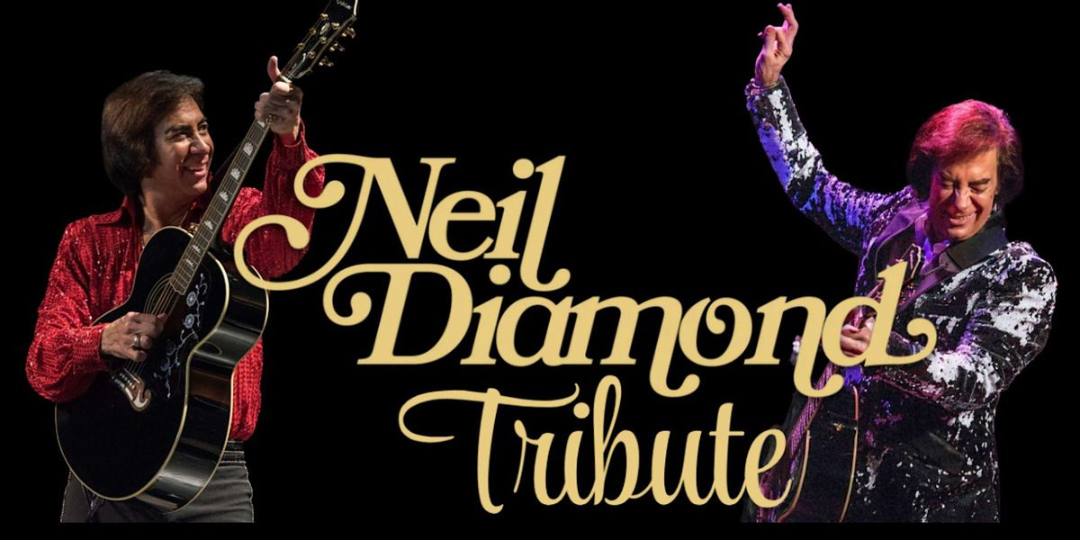 Neil Diamond \u2013 The Tribute