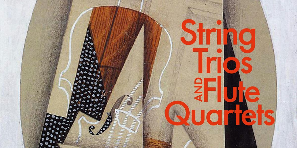 String Trios and Flute Quartets