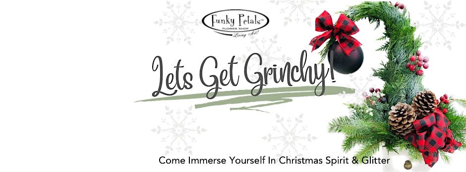 Get Grinchy Workshop - Who-BEE, What - EE!!