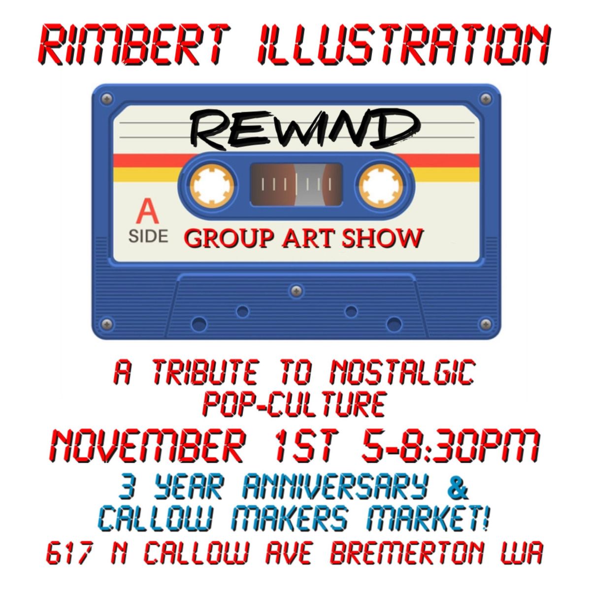 REWIND Group Art Show & Callow Makers Market