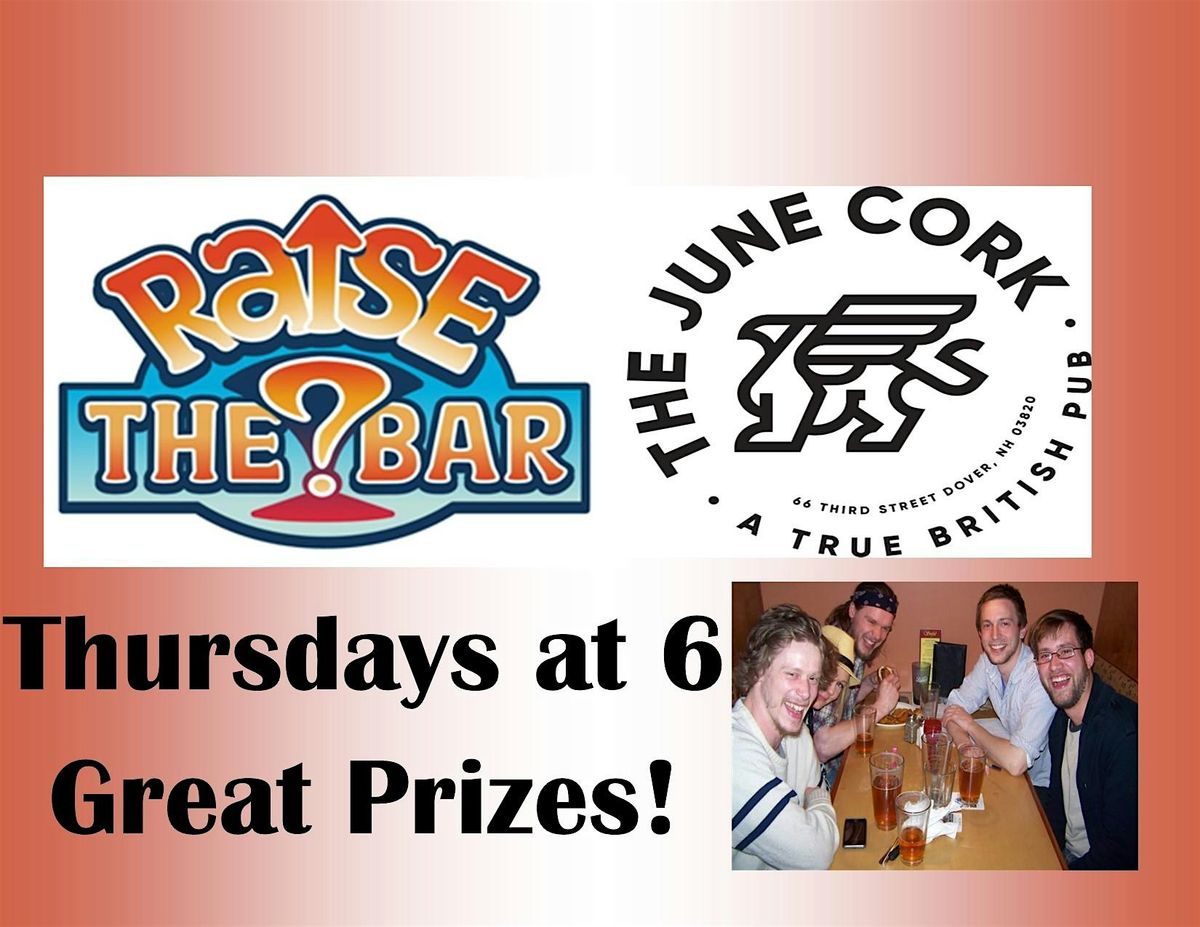 Join us for Raise the Bar Trivia Thursdays at the June Cork Pub