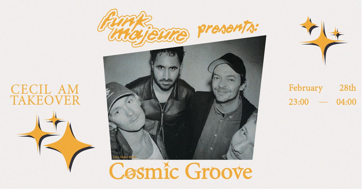 Funk Majeure Presents: Cosmic Groove \u2606 DJ Spice \/ Draber666 \/ Jonas Tuk \/ Ryan Dank