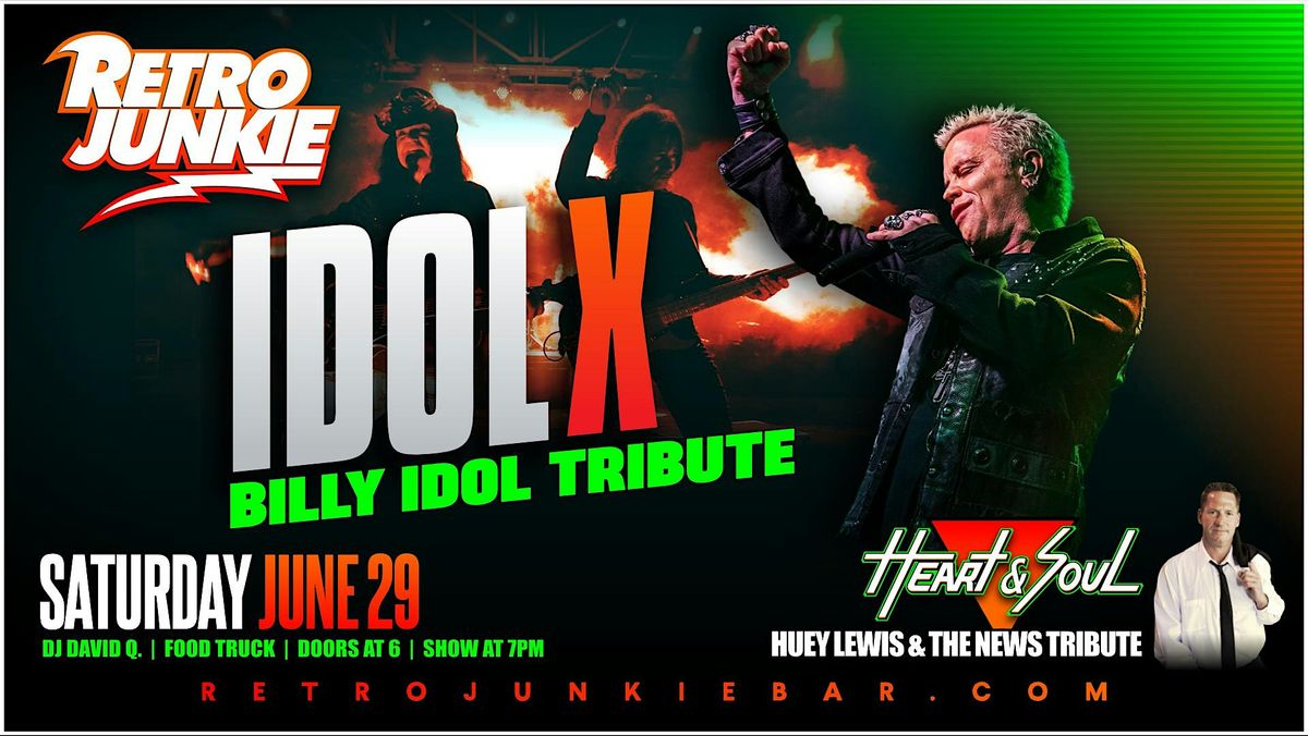 IDOL-X (Billy Idol Tribute) + HEART & SOUL (Huey Lewis Tribute)... LIVE!