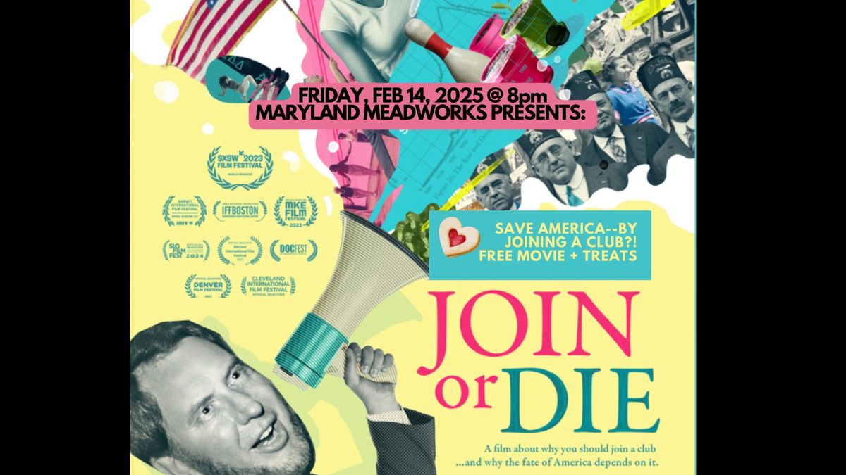 "JOIN or DIE": Free Movie + treats!