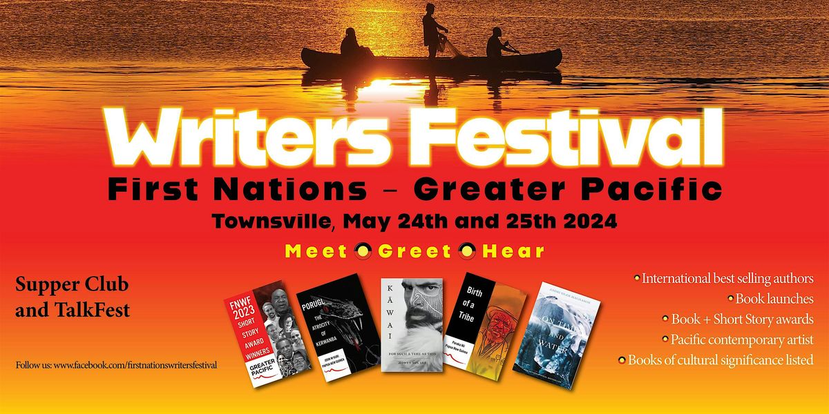 First Nations Writers Festival - Greater Pacific - TalkFest Event