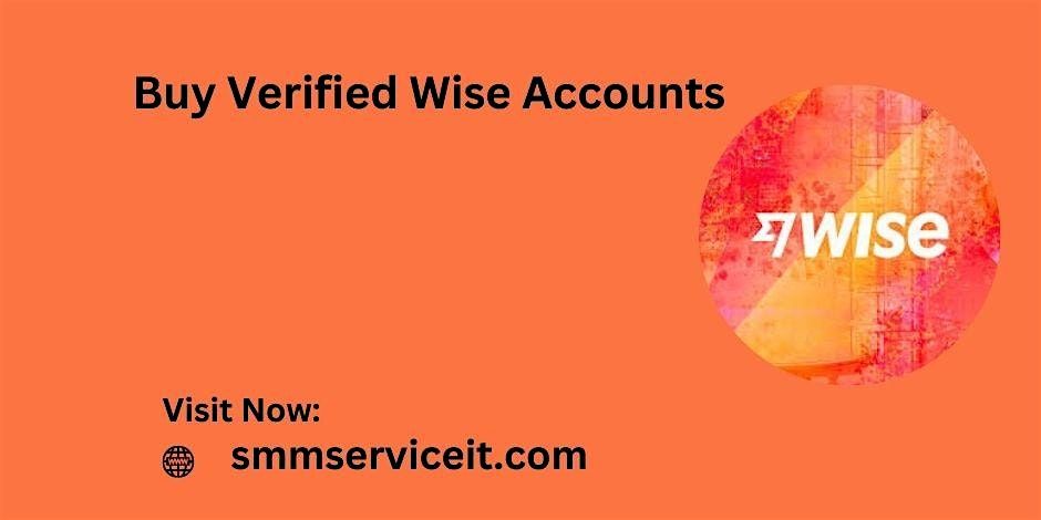 Top 3 Sites to Buy Verified Wise Accounts in 2024