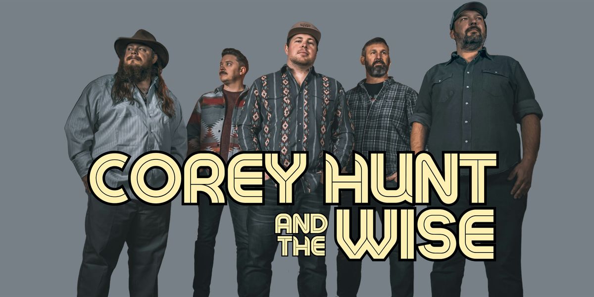 Corey Hunt and the Wise W\/ Todd Allmon & Daniel Jeffers -  Charlotte, NC