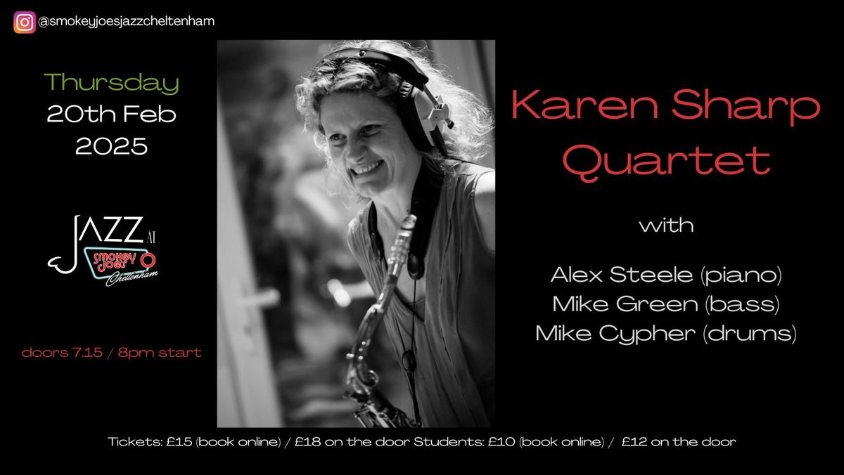 Karen Sharp Quartet at Smokey Joe's (Cheltenham) Thurs 20th Feb