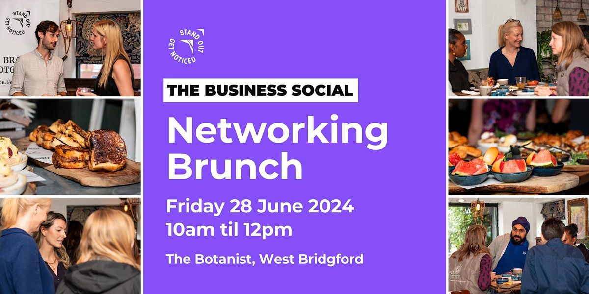 Networking Brunch - The Business Social (Q2)