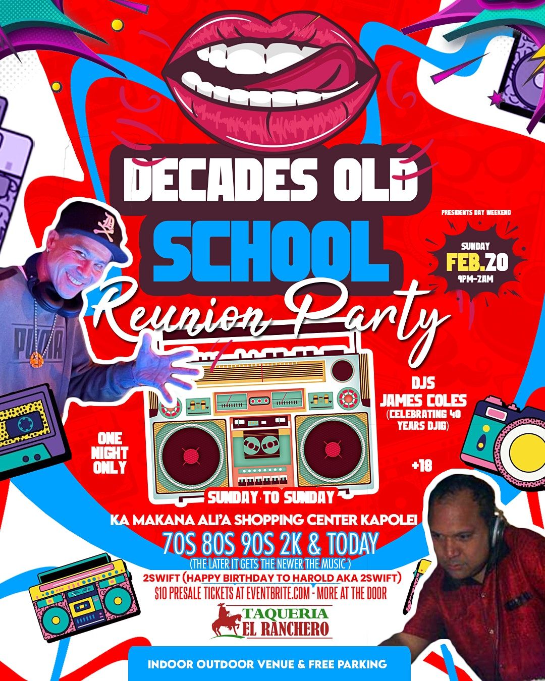 DECADES OLD SCHOOL REUNION PARTY ( 70S 80S 90S 2K & TODAY ), Taqueria ...