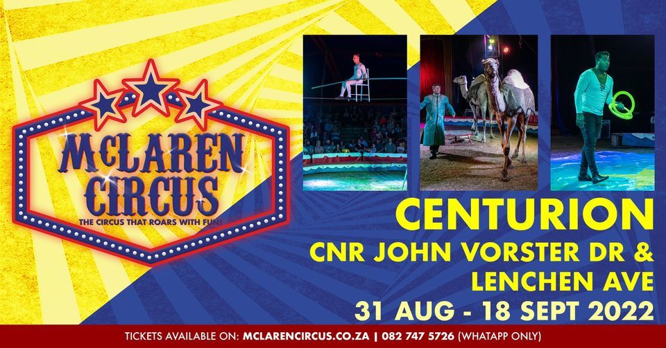 McLaren Circus Centurion 2022, Circus site Centurion, 31 August 2022