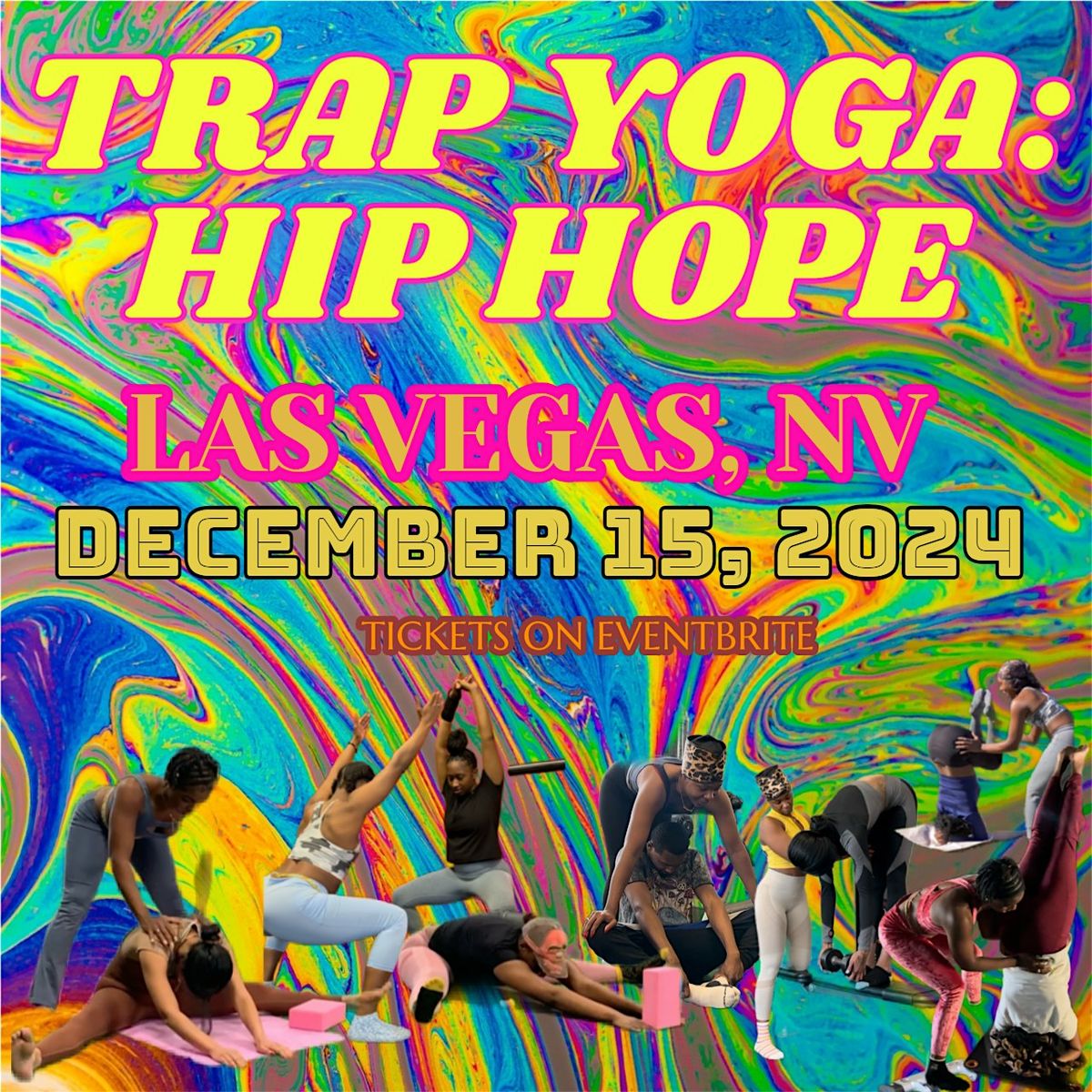 Trap Yoga: Hip Hope LV