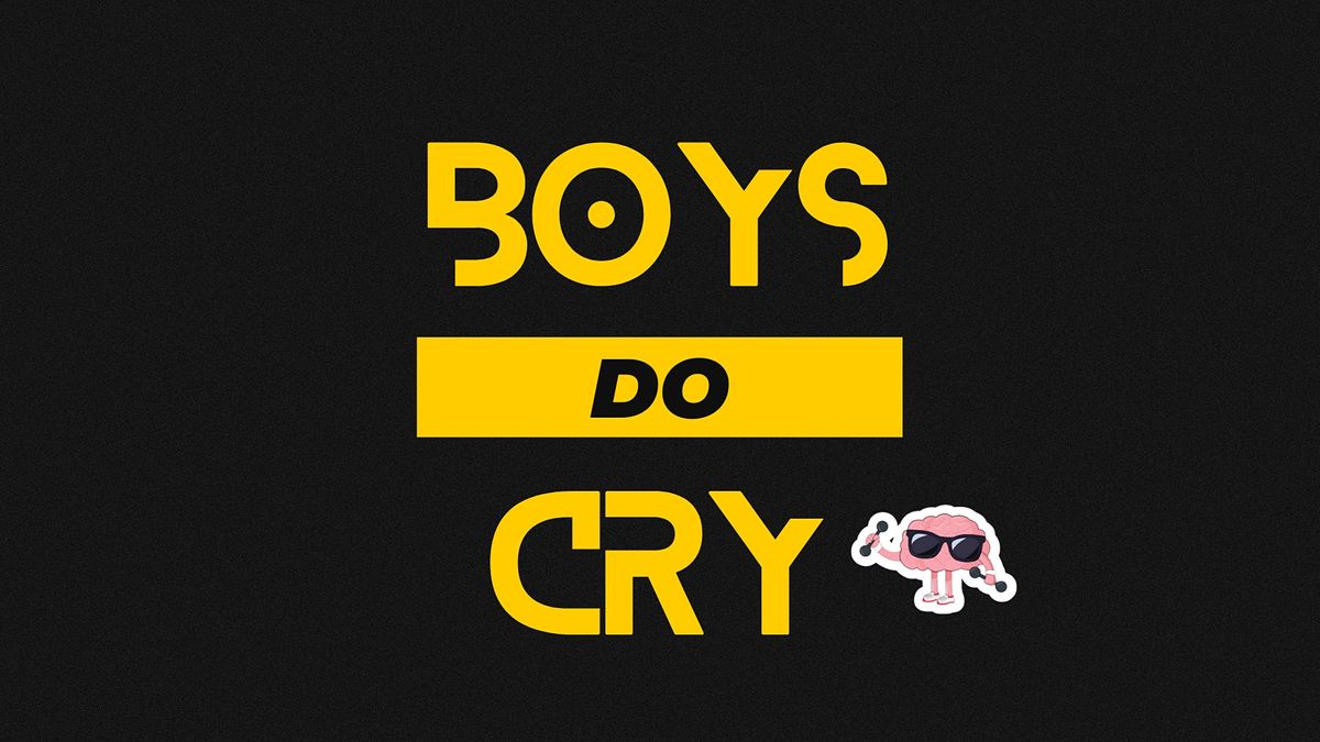 Boys DO Cry: Standup Comedy Open Mic for Men's Mental Health | in English