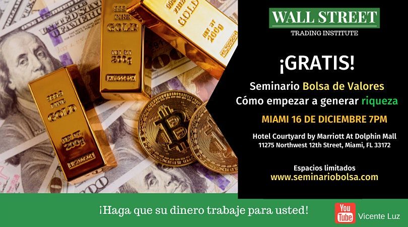 Miami! Aprenda a generar riqueza en la Bolsa de Valores