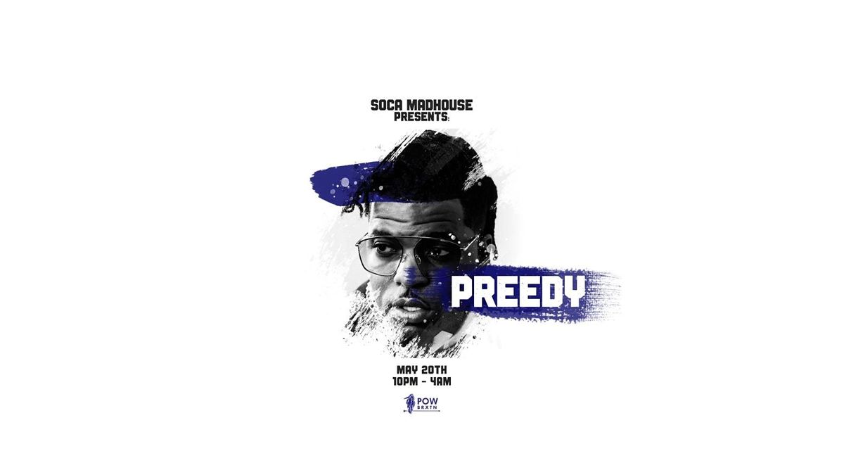 Soca Madhouse | Preedy, POW Brixton, London, 20 May to 21 May
