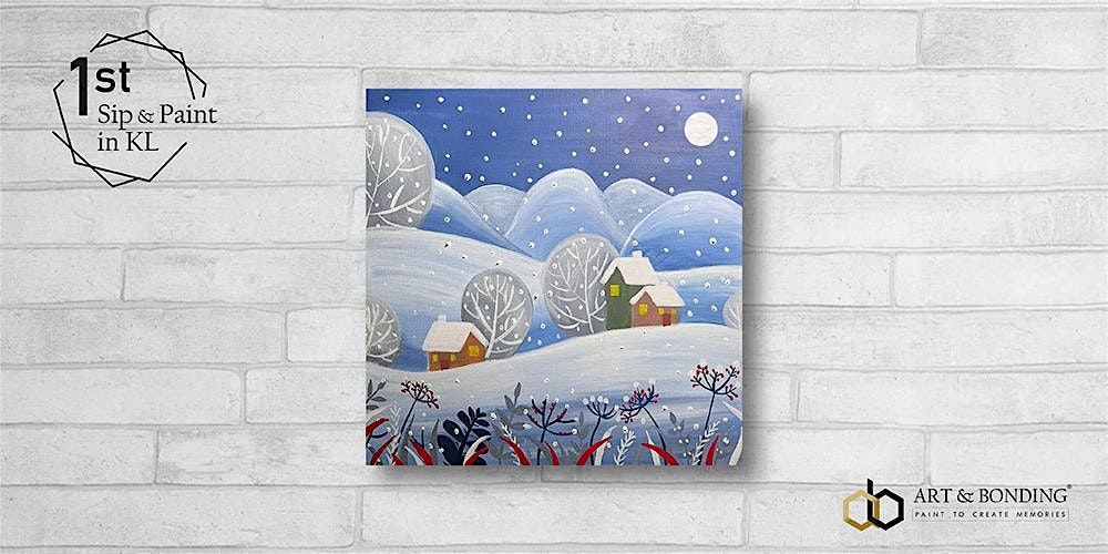 Sip & Paint Night : A Peaceful Winter