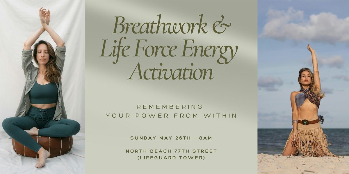 Breathwork & Life Force Energy Activation