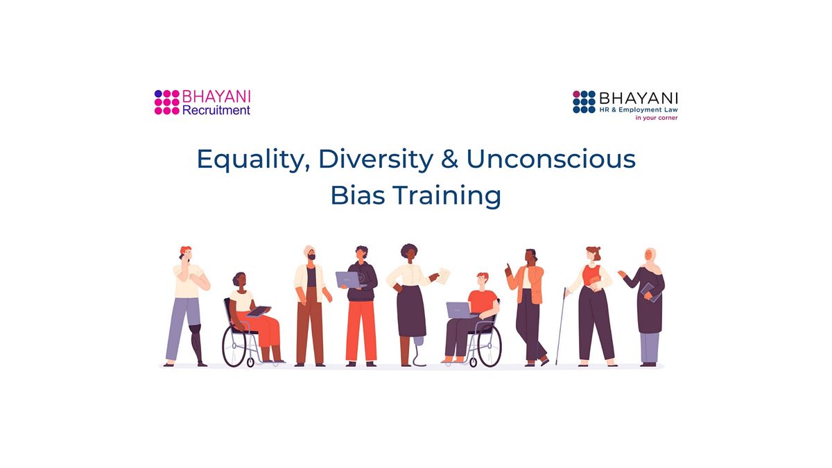 6 Sept 2022  - Equality, Diversity & Unconscious Bias Training