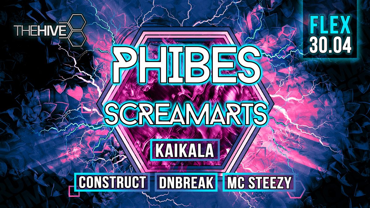 The HIVE Presents: Phibes and Screamarts